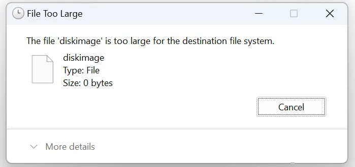 The File Is Too Large for the Destination File System