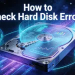 Überprüfen von Festplattenfehlern Eine vollständige Anleitung