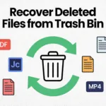 Recover Deleted Files from Trash Bin: Complete Step-by-Step Guide