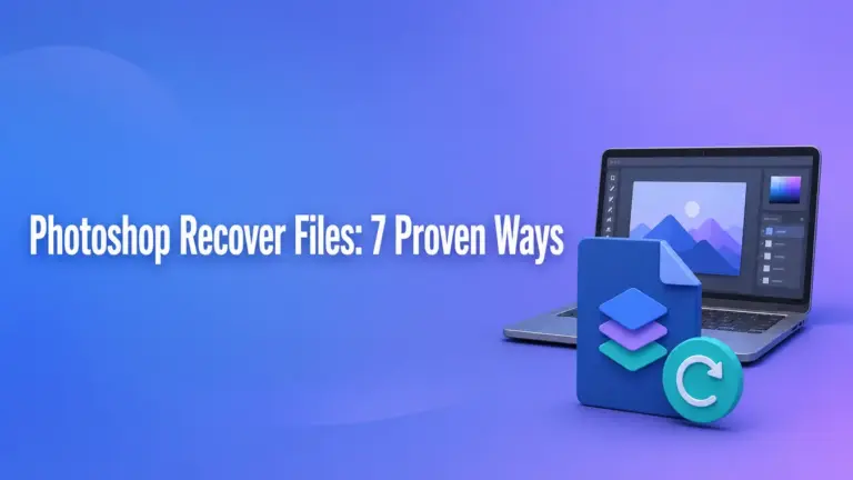 Recuperar archivos de Photoshop: 7 métodos probados