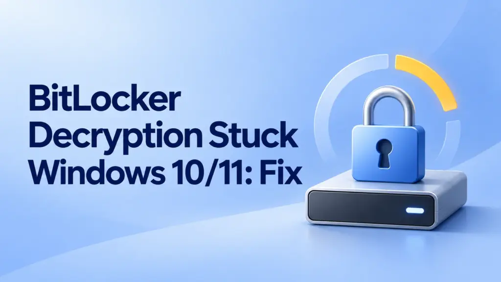Fix BitLocker Decryption Stuck Windows 10/11